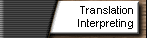 Translation, Interpreting
